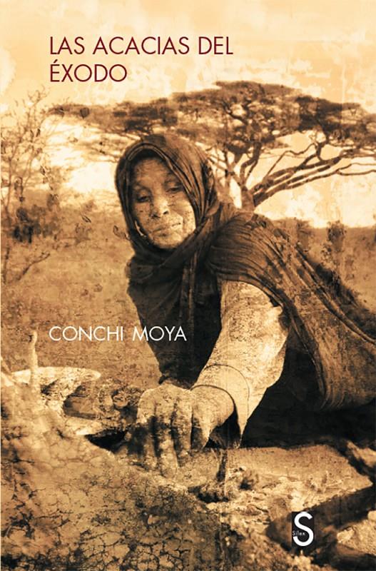 Las acacias del éxodo | Moya, Conchi | Cooperativa autogestionària