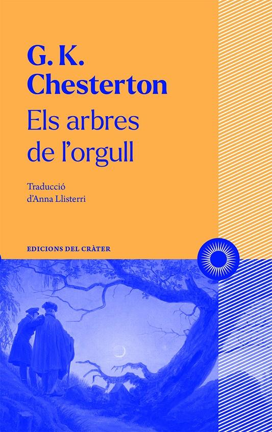 Els arbres de l'orgull | Chesterton, Gilbert Keith | Cooperativa autogestionària