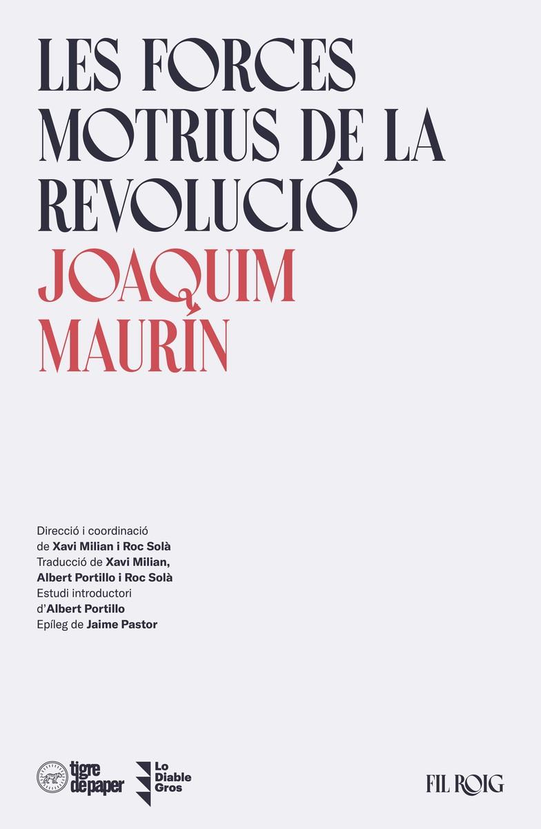 Les forces motrius de la revolució | Maurín, Joaquim | Cooperativa autogestionària