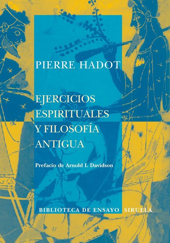 Ejercicios espirituales y filosofía antigua | Hadot, Pierre | Cooperativa autogestionària