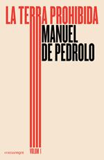 La terra prohibida (volum 1) | de Pedrolo, Manuel