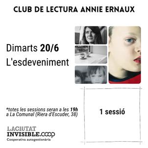 Club de lectura - ERNAUX - L'esdeveniment | La Ciutat invisible | Cooperativa autogestionària