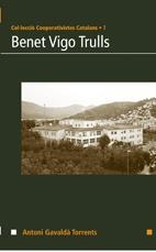 Benet Vigo Trulls | Gavaldà, Antoni | Cooperativa autogestionària