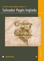Salvador Pagès Inglada | Pomés, Jordi | Cooperativa autogestionària