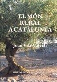 El món rural a Catalunya | Vila Valentí, Joan | Cooperativa autogestionària