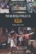 por un modelo público de agua, triunfos, luchas y sueños | vv.aa