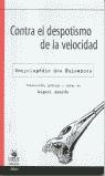 contra el despotismo de la velocidad (agravios con motivo de la extensión del tav) | encyclopédie des nuisances | Cooperativa autogestionària