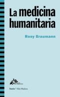 La medicina humanitaria | Brauman, Rony | Cooperativa autogestionària