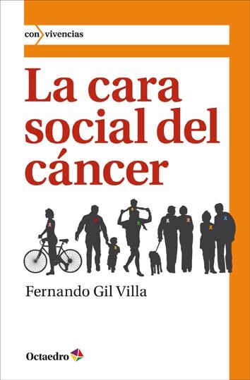 La cara social del cáncer | Gil Villa, Fernando | Cooperativa autogestionària