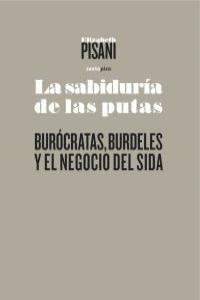 La sabiduria de las putas | Pisani, Elisabeth | Cooperativa autogestionària