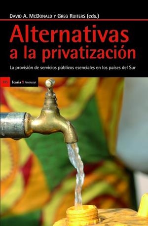 Alternativas a la privatización | MacDonald, David A./Ruiters, Greg | Cooperativa autogestionària