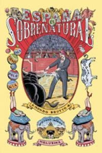 España es sobrenatural | Mondo Bruto | Cooperativa autogestionària