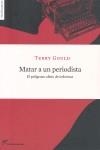 Matar a un periodista | Gould, Terry