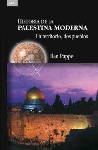 Historia de la Palestina moderna | Pappe, Ilan
