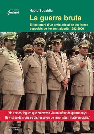 La guerra bruta | Souaïdia, Habib | Cooperativa autogestionària