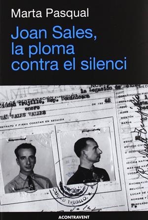 Joan Sales, la ploma contra el silenci | Pasqual, Marta | Cooperativa autogestionària