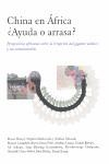 China en África ¿Ayuda o arrasa? Perspectivas africanas sobre la irrupción del gigante asiático | VVAA