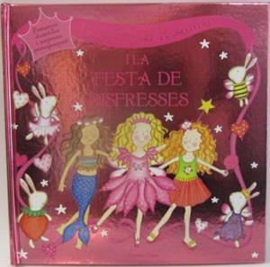 La princesa Rosaura i la festa de disfresses | Dawn Apperley