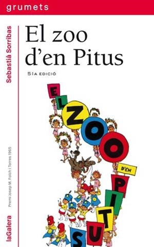 El zoo d'en Pitus | Sorribas Roig, Sebastià | Cooperativa autogestionària