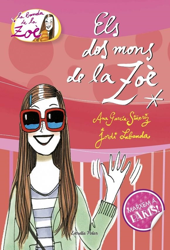 Els dos mons de la Zoè | Jordi Labanda/Ana Garcia