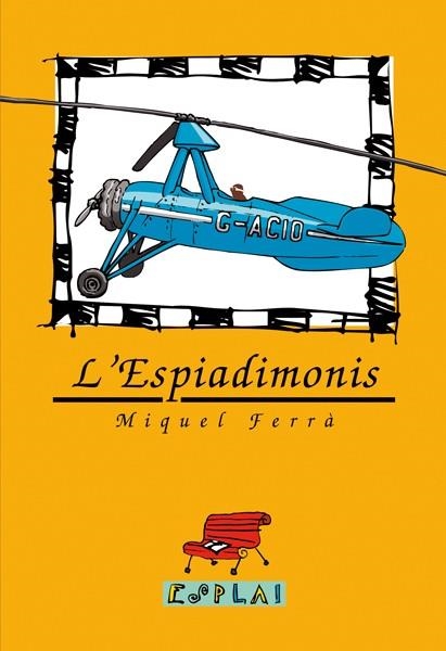 L'espiadimonis | Ferrà, Miquel | Cooperativa autogestionària