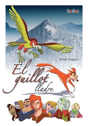 El guillot lladre | Izaguirre, Koldo