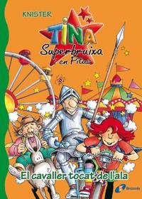 Tina i Pitus: El cavaller tocat de l'ala | Knister | Cooperativa autogestionària