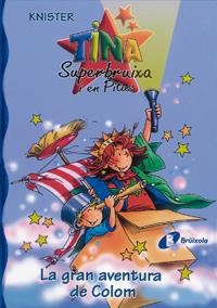 Tina i Pitus: La gran aventura de Colom | Knister | Cooperativa autogestionària