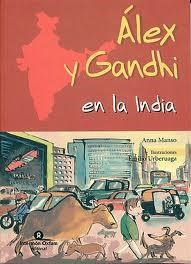Álex y Gandhi en la India | Manso, Anna / Urberuaga, Emilio | Cooperativa autogestionària