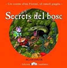 Secrets del bosc | Joan Romaní, Scaramuix | Cooperativa autogestionària