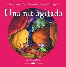 Una nit agitada | Joan Romaní, Scaramuix | Cooperativa autogestionària