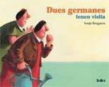 Dues germanes esperen visita | Bougaeva, Sonja