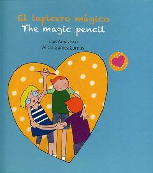 El lapicero mágico / The magic pencil | Luis Amavisca & Alicia Gómez Camus | Cooperativa autogestionària