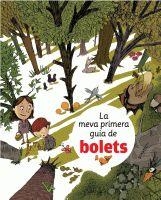La meva primera guia de bolets | DDAA | Cooperativa autogestionària