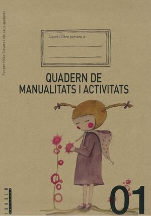 Quadern de manualitats i activitats 01 | Sievers, Hilke | Cooperativa autogestionària