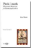 Pàtria i Escola. L'associació Protectora de l'Ensenyança Catalana | Duran, Lluis | Cooperativa autogestionària