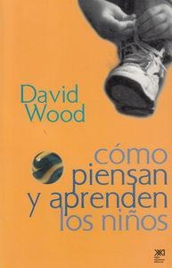 Cómo piensan y aprenden los niños | Wood, David | Cooperativa autogestionària