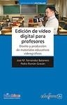 Edición de vídeo digital para profesores | DD. AA. | Cooperativa autogestionària