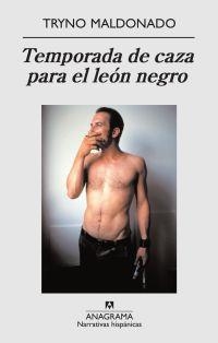 Temporada de caza par el león negro | Maldonado, Tryno