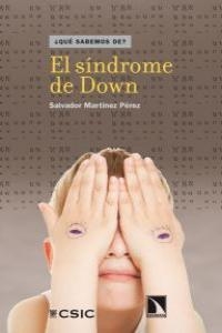 El síndrome de Down | Martínez Pérez, Salvador | Cooperativa autogestionària