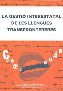 La gestió interestatal de les llengües trasfrontereres | VVAA | Cooperativa autogestionària
