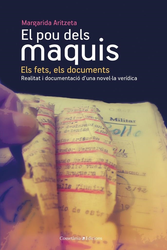 El pou dels maquis: els fets, els documents | Aritzeta, Margarida