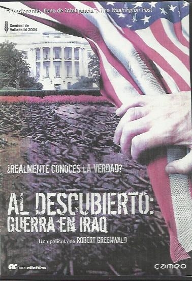 Al descubierto: guerra en Iraq | Greenwald, Robert