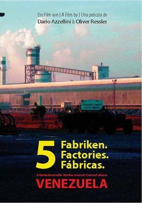5 fábricas.Control obrero en Venezuela | Azzellini, Dario; Ressler, Oliver | Cooperativa autogestionària