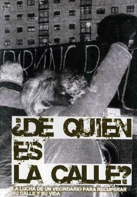 ¿De quién es la calle? La lucha de una vecindad para recuperar su calle y su vida | Cooperativa autogestionària