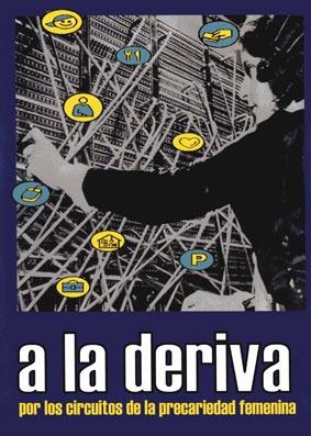 A la deriva por los circuitos de la precariedad | Precarias a la deriva | Cooperativa autogestionària