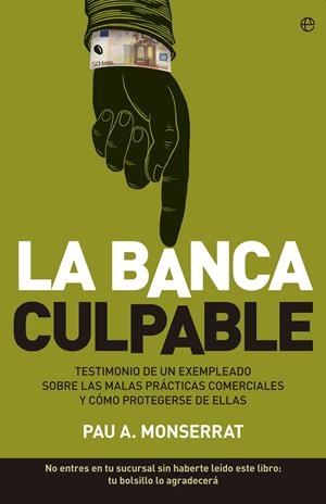 La banca culpable | Montserrat Valentí, Pau | Cooperativa autogestionària