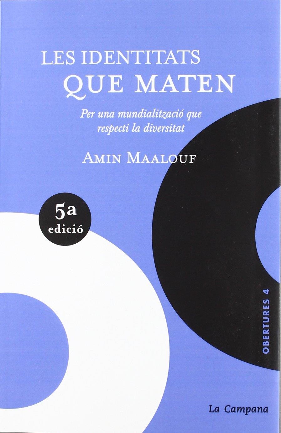 Les identitats que maten | Maalouf, Amin | Cooperativa autogestionària