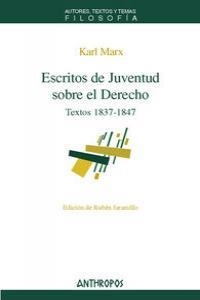 Escritos de Juventud sobre el Derecho. Textos 1837-1847 | Marx, Karl