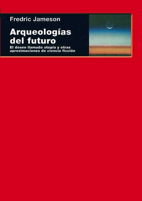 Arqueologías del futuro | Jameson, Fredric | Cooperativa autogestionària